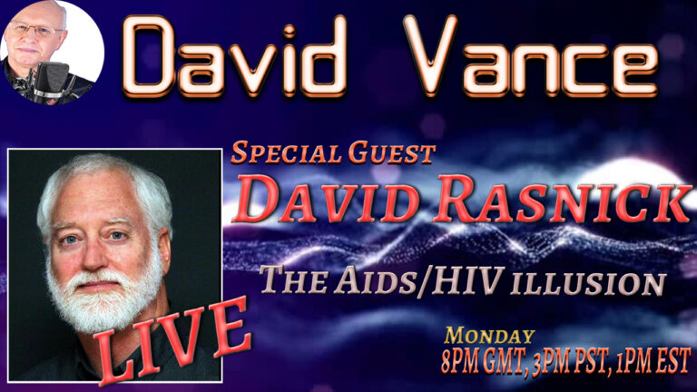 David Vance LIVE with Special Guest David Rasnick PhD