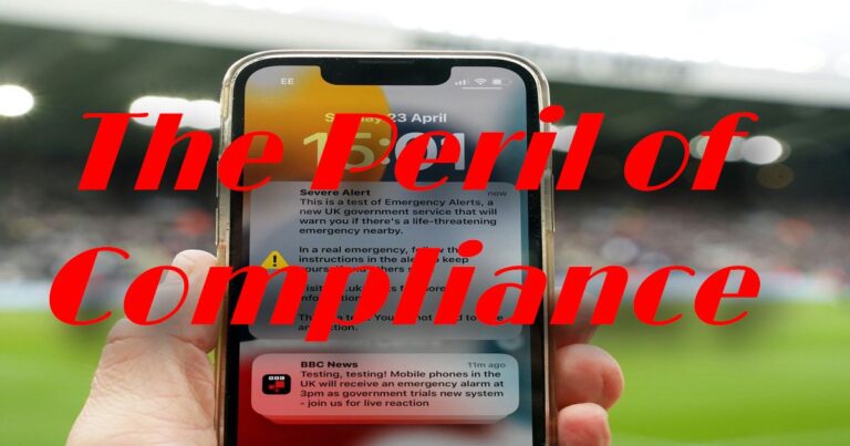 The Peril of Compliance.