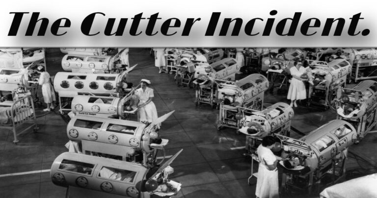 The Cutter Incident – lessons lost.