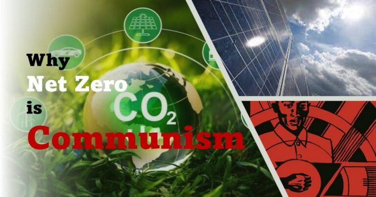 Why Net Zero is Communism.