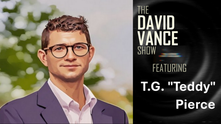 The David Vance Show with T.G. “Teddy Pierce”
